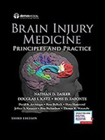 Brain Injury Medicine 3e-Principles and Practice