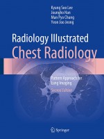 Radiology Illustrated: Chest Radiology: Pattern Approach for Lung Imaging 2e
