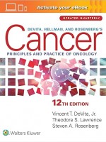 DeVita, Hellman, and Rosenberg's Cancer: Principles & Practice of Oncology Twelfth Edition