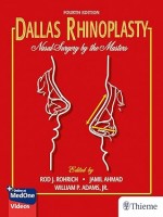 Dallas Rhinoplasty Nasal Surgery by the Masters, 4e