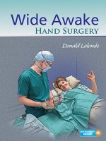 Wide Awake Hand Surgery