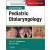 Cummings Pediatric Otolaryngology, 1e